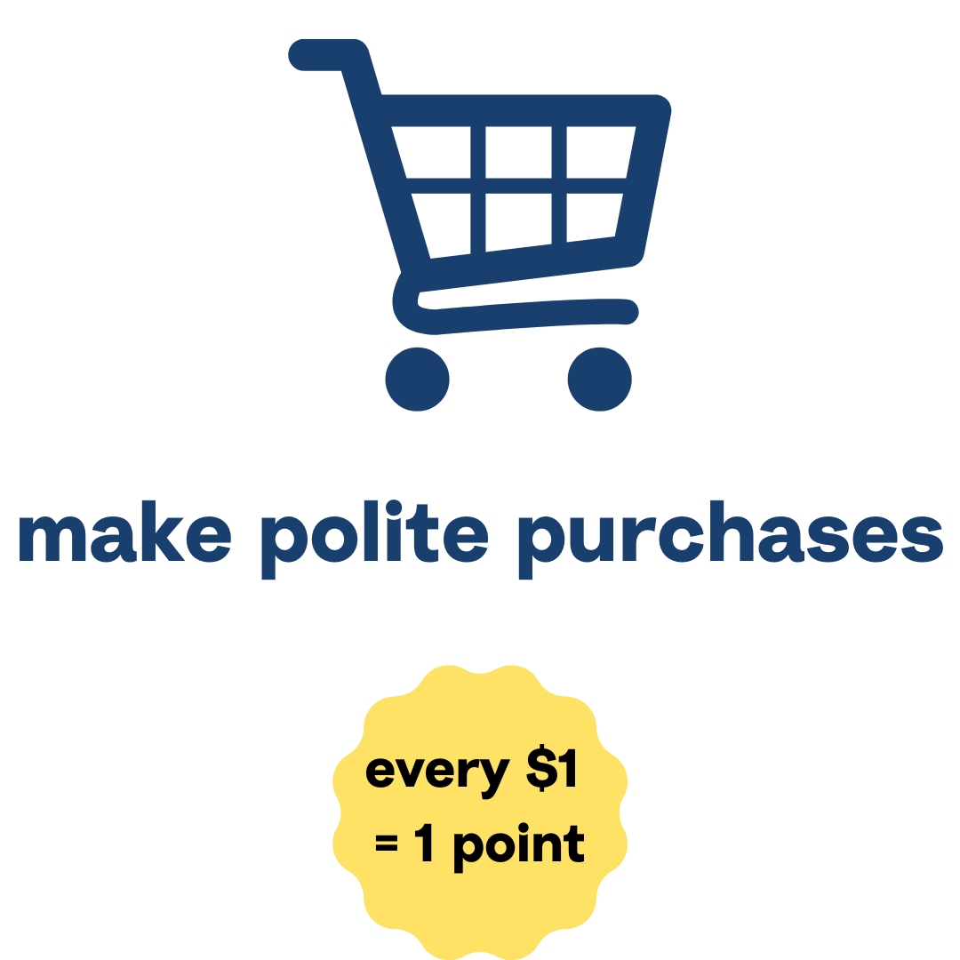 Make Polite Purchases